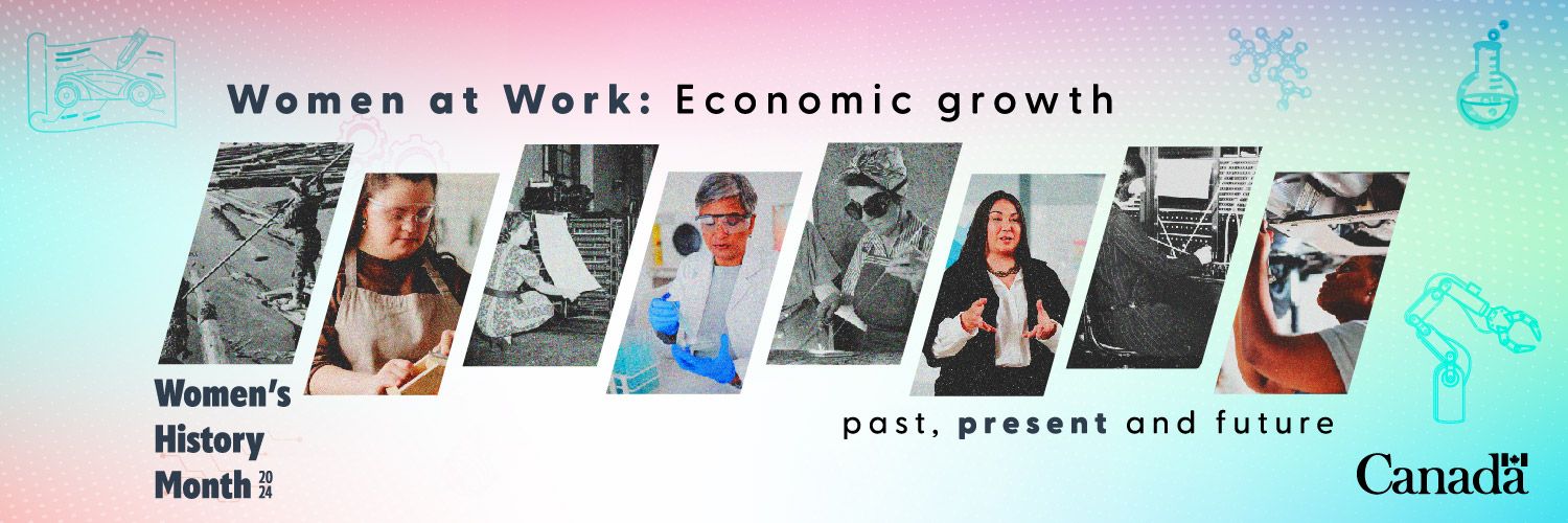 Women at Work: Economic growth. Women's History Month 2024: past, present, and future. 