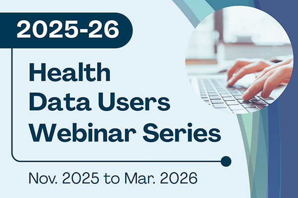 Sign up for the Health Data Webinar Series – Session 2