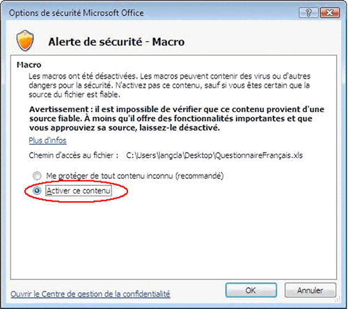 La figure 10b vous invite à choisir le bouton 'Activer ce contenu' pour ouvrir le questionnaire. 