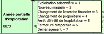 La figure 6b s'applique à vous seulement si votre magasin était ouvert qu'une partie de l'année. Appuyez sur la touche 'Tab' pour naviguer dans la liste et choisissez la description qui correspond le mieux à votre situation. 