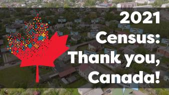 2021 Census: Thank you, Canada!