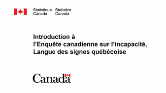 Introduction à l’Enquête canadienne sur l’incapacité, Langue des signes québécoise