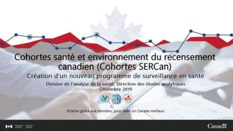 <span class="wb-inv">Vidéo - </span>Cohortes santé et environnement du recensement canadien (Cohortes SERCan)&nbsp;: Création d'un nouveau programme de surveillance de la santé